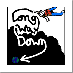 Long Way Down Posters and Art